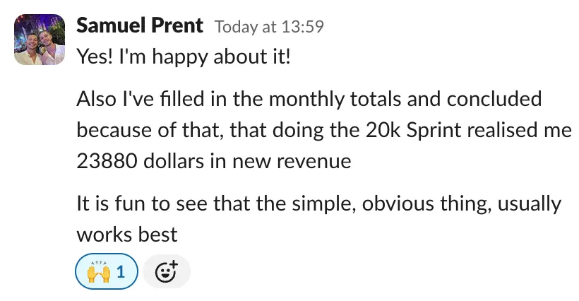 Samuel Prent: $23,880 in new revenue from the $20k Sprint